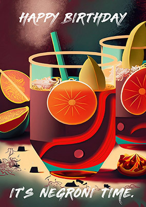 Negroni Time Spoof Birthday Card