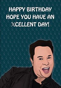 X'cellent Day Birthday Card