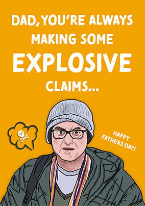 Dad Explosive Claims Father's Day Card