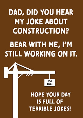 Construction Joke Father's Day Card