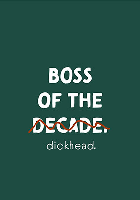 Boss of The Decade Resignation Card