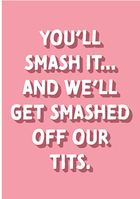 You'll Smash It Graduation Card