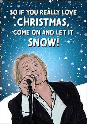 Come On And Let It Snow Christmas Card