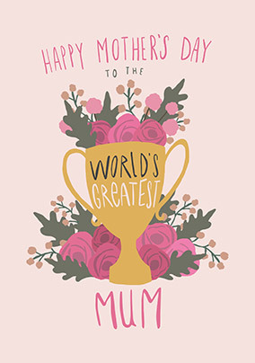 World's Greatest Mum Mother's Day Card