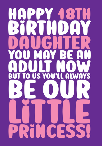 18th Birthday Daughter our Little Princess Card