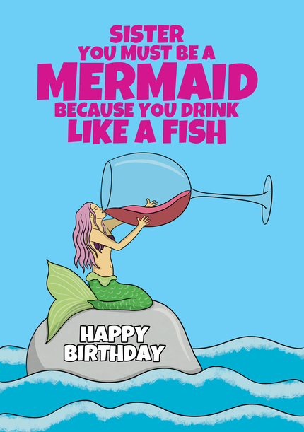 Sister must be a Mermaid Birthday Card