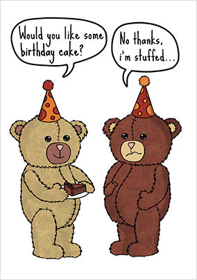 I'm Stuffed Birthday Card