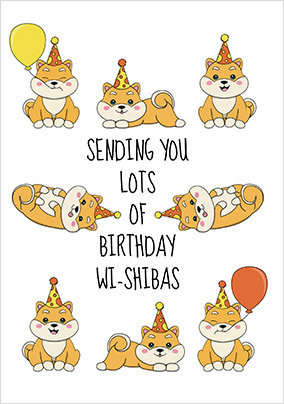 Birthday Wi-shibas Birthday Card