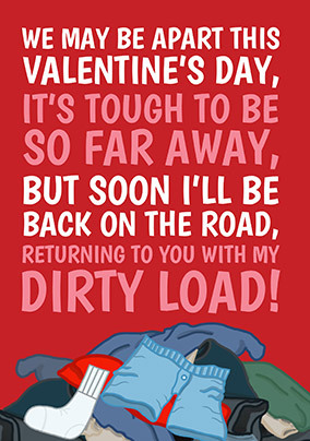 Dirty Load Valentine's Day Card