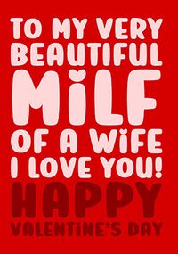 Milf of a Wife Valentine's Day Card
