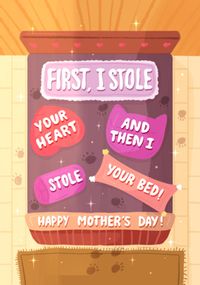Stole your Bed Mother's Day Card