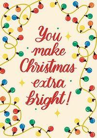Tap to view You Make Christmas Extra Bright Card