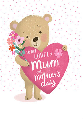 Lovely Mum Bear Mother's Day Card