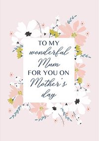 Tap to view Wonderful Mum Flowers Mother's Day Card