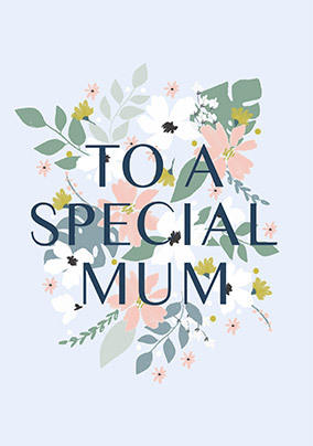 Special Mum Foliage Mother's Day Card