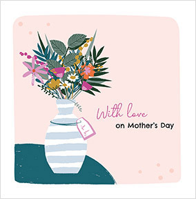 With Love on Mother's Day Vase Card