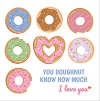 Tap to view Doughnut Know Valentine's Day Card