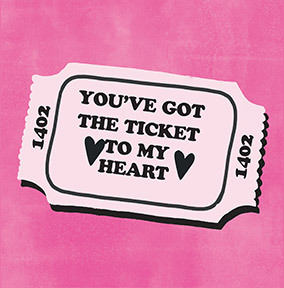 Ticket to My Heart Valentine's Day Card