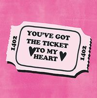 Tap to view Ticket to My Heart Valentine's Day Card