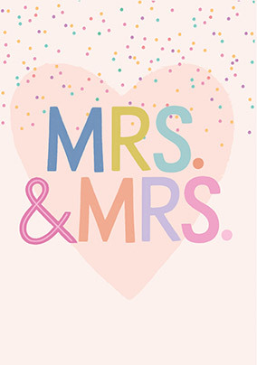 Confetti Heart Mrs & Mrs Wedding Card