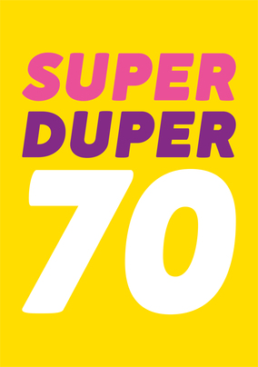 Super Duper 70 Birthday Card