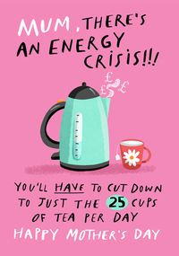 Energy Crisis Mother's Day Card