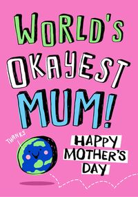 Okayest Mum Mother's Day Card