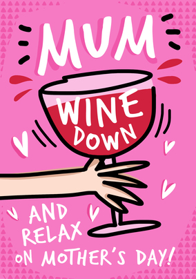 Wine Down Mother's Day Card
