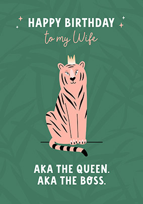 Wife Aka Queen Boss Birthday Card