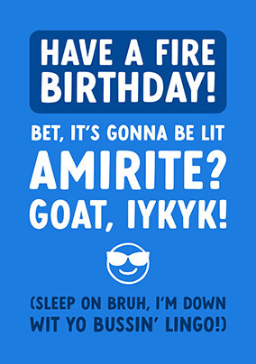 Have a Fire Birthday Card