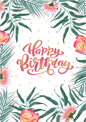 Tropical Leaves Happy Birthday Card