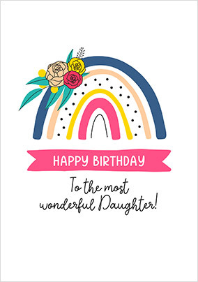 Wonderful Daughter Rainbow Birthday Card