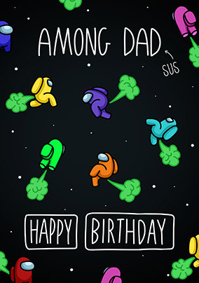 Among Dad Funny Card