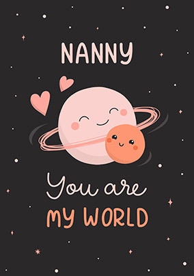 Nanny my World Mother's Day Card