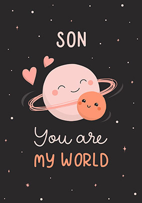 You Are My World Son Card