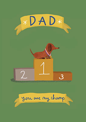 Dad You Are My Champ Father's Day Card