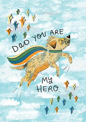 Dad You Are My Hero Dog Father's Day Card
