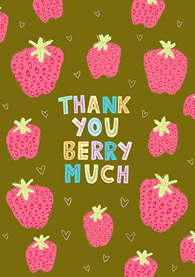 Thank You Berry Much Card