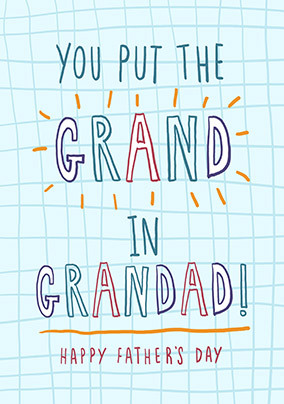 You Put the Grand in Grandad Father's Day Personalised Card