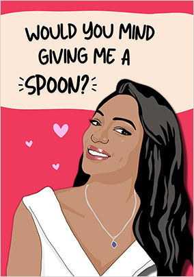 Giving me a Spoon? Birthday Card