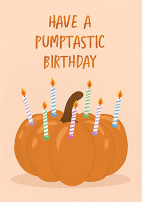 Have a Pumptastic Birthday Card