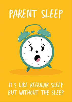 Parent Sleep New Baby Card