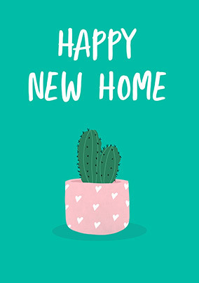 Potted Cactus Happy New Home Card