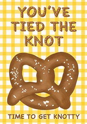 You've Tied The Knot Wedding Card
