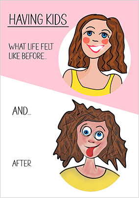Having Kids Birthday Card