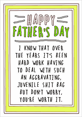 You're Worth It Father's Day Card