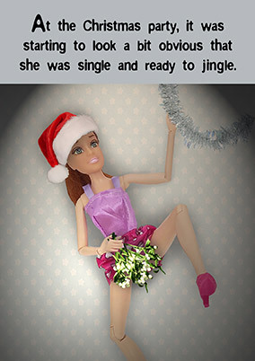 Single and Ready to Jingle Christmas Card