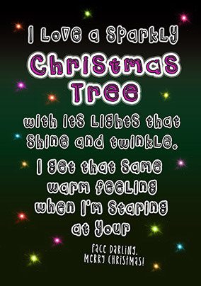 Love a Sparkly Christmas Tree Funny Card
