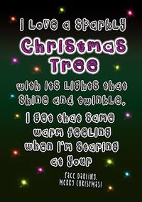Tap to view Love a Sparkly Christmas Tree Funny Card