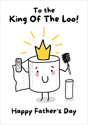 King of the Loo Toilet Paper Father's Day Card